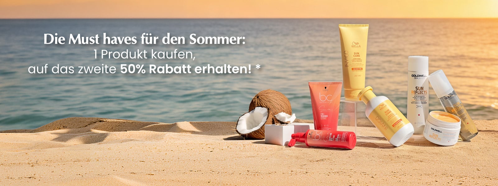 Die Must haves für den Sommer: 1 Produkt kaufen, auf das zweite 50% Rabatt erhalten! *