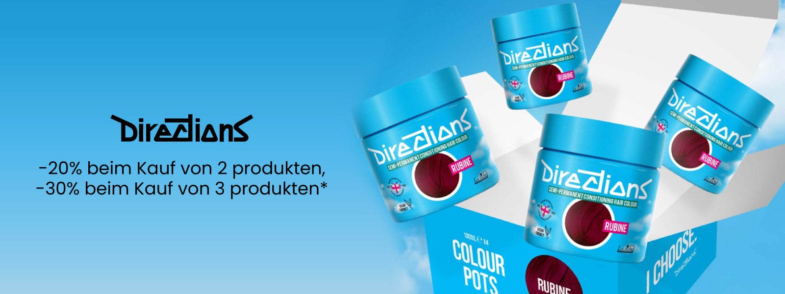 Directions: -20 % ab 2 Produkten, -30 % ab 3 gekauften Produkten
