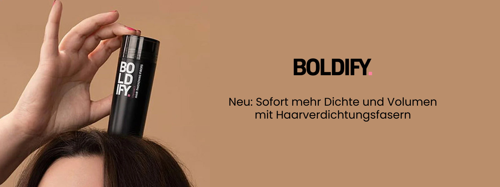 Sofortige Fülle, die den ganzen Tag hält dank der haarverdichtenden Fasern von Boldify. Sofortige Fülle, die den ganzen Tag hält dank der haarverdichtenden Fasern von Boldify.