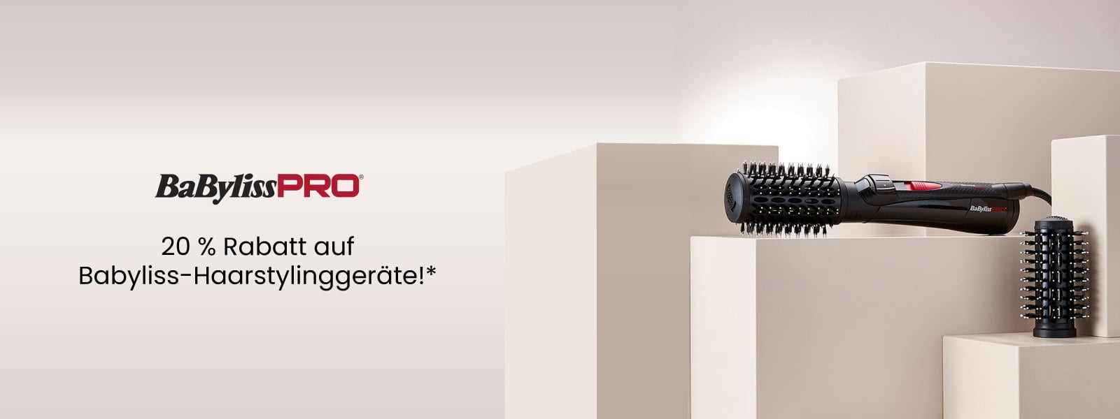 20 % Rabatt auf Babyliss-Haarstylinggeräte! 20 % Rabatt auf Babyliss-Haarstylinggeräte!
