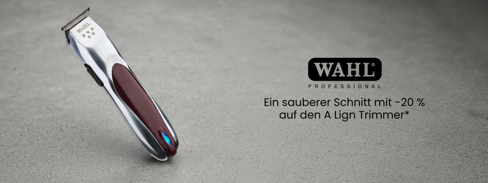 Wahl Professional: Ein sauberer Schnitt mit -20 % auf den A Lign Trimmer*.