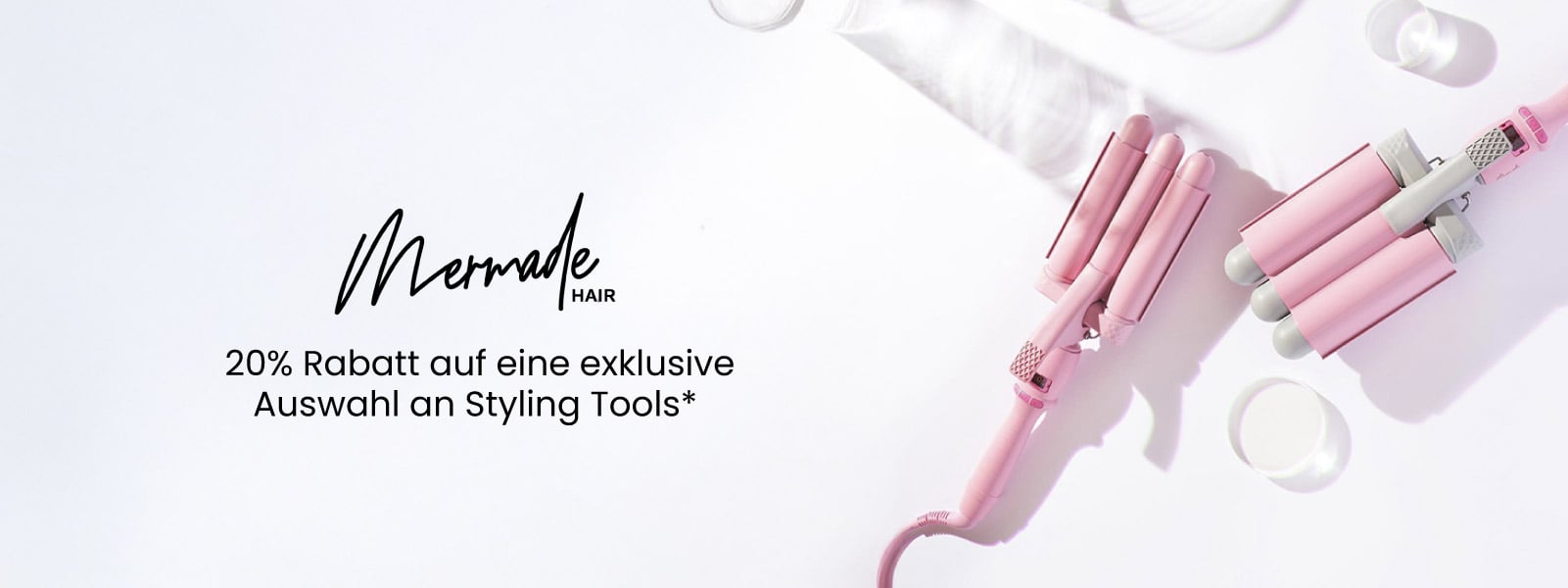 Profitiere von 20% Rabatt auf eine exklusive Auswahl an Styling Tools von Mermade Hair. Profitiere von 20% Rabatt auf eine exklusive Auswahl an Styling Tools von Mermade Hair.
